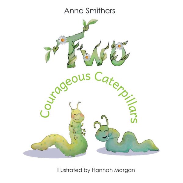 Two Courageous Caterpillars